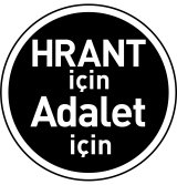  [lollipop sign: &ldquo;HRANT için Adalet için&rdquo;] 